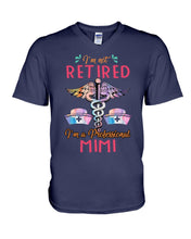 Load image into Gallery viewer, I'm Not Retrired I'm A Professional Mim Custom Gift For Nurse Guys V-Neck
