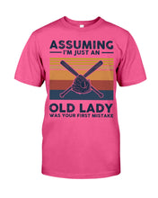 Load image into Gallery viewer, Assuming I;m Just An Old Lady Was Your First Mistake Gift For Softball Lovers Guys Tee
