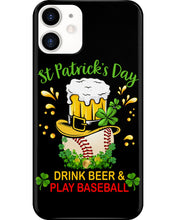 Load image into Gallery viewer, Baseball Drink Beer Day St Patrick's Day Gift For Baseball Lovers Phone case
