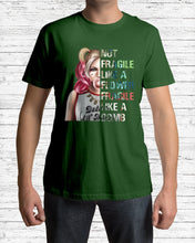 Load image into Gallery viewer, Cool Harley Quinn Not Fragile Meaningful Gift For Girl Guys Tee
