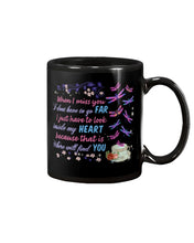 Load image into Gallery viewer, Butterflies When I Miss You I Just Have To Look Inside My Heart Gift For Lover Mug
