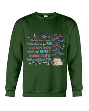 Load image into Gallery viewer, Butterflies When I Miss You I Just Have To Look Inside My Heart Gift For Lover Sweatshirt
