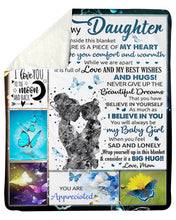 Load image into Gallery viewer, Inside Blanket Is A Piece Of My Heart Mom Gift For Daughter Sherpa Blanket
