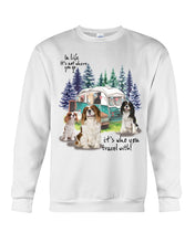 Load image into Gallery viewer, Cavalier King It's Who You Travel With Gift For Dog Lovers Sweatshirt
