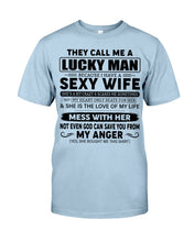 Load image into Gallery viewer, Gift For Husband I Have A Sexy Wife Guys Tee
