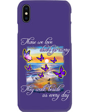 Load image into Gallery viewer, Butterfly Sunset On Beach Those We Love Don't Go Away Gift For Lover Phone case
