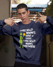 Load image into Gallery viewer, I’ll Read Book Everywhere Great Gift For Book Lovers Sweatshirt
