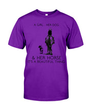 Load image into Gallery viewer, A Girl Her Dog Her Horse It's A Beautiful Thing Guys Tee
