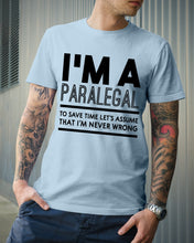 Load image into Gallery viewer, I'm A Paralegal   Special Unique  Custom Design Guys Tee
