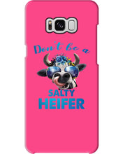 Load image into Gallery viewer, Don't Be A Salty Heifer Gift For Women Phone case
