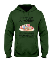 Load image into Gallery viewer, It's Not Just A Hobby It's My Escape From Reality Gift For Embroider Lovers Hoodie
