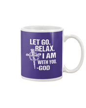 Load image into Gallery viewer, Let You Relax I Am With You Gray Background Mug

