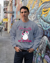 Load image into Gallery viewer, Cute Penguin My Attitude Depends On You Gift For Penguin Lovers Sweatshirt
