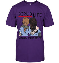 Load image into Gallery viewer, Scrub Life With My Scrub Bestie Gift For Friends Guys Tee
