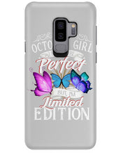 Load image into Gallery viewer, I'm October Girl I May Not Be Perfect But I'm Limited Edition Phone case
