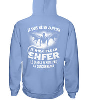 Load image into Gallery viewer, Je Suis Né El En   Jarvier   Enfer Le Diable N Aime Pas Birthday Gift Hoodie
