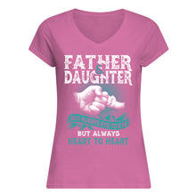 Load image into Gallery viewer, Father And Daughter Always Heart To Heart Gift For Dad Ladies V-Neck

