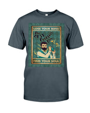 Load image into Gallery viewer, Lose Your Mind Find Your Soul Gift For Bartender Guys Tee
