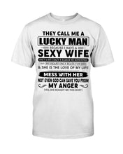 Load image into Gallery viewer, Gift For Husband I Have A Sexy Wife Guys Tee
