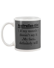 Load image into Gallery viewer, Australian  Girl My Face Definitely Will Say It For Personalized Nation Gift Mug
