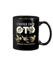 Load image into Gallery viewer, I Suffer From Obsessive Turtle Disorder Gift For Turtle Lovers Mug
