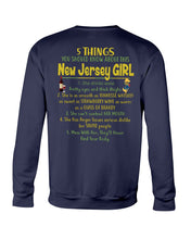 Load image into Gallery viewer, 5 Things You Should Know About This New Jersey Girl Custom Design Sweatshirt
