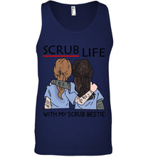 Load image into Gallery viewer, Scrub Life With My Scrub Bestie Gift For Friends Unisex Tank Top
