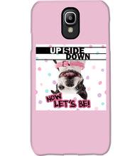 Load image into Gallery viewer, Boston Upside Down Now Let's Be Gift For Dog Lovers Phone case
