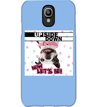 Load image into Gallery viewer, Boston Upside Down Now Let's Be Gift For Dog Lovers Phone case
