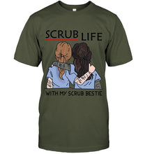Load image into Gallery viewer, Scrub Life With My Scrub Bestie Gift For Friends Guys Tee
