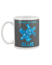 Load image into Gallery viewer, In April We Wear Blue Autism Awareness Special Custom Design Mug
