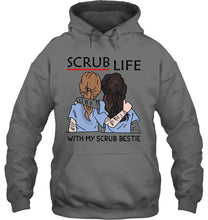 Load image into Gallery viewer, Scrub Life With My Scrub Bestie Gift For Friends Hoodie
