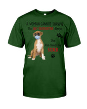 Load image into Gallery viewer, A Woman Can't Survive On Self-quarantine Alone Also Needs Boxer Guys Tee
