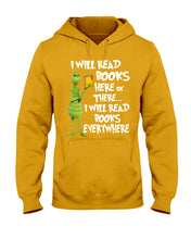 Load image into Gallery viewer, I’ll Read Book Everywhere Great Gift For Book Lovers Hoodie
