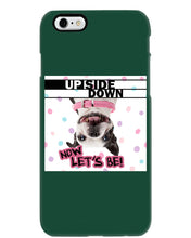Load image into Gallery viewer, Boston Upside Down Now Let's Be Gift For Dog Lovers Phone case
