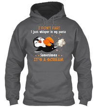 Load image into Gallery viewer, I Don't Fart I Just Whisper In My Pants Sometimes It's A Scream Custom Hoodie

