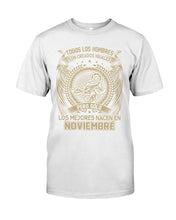 Load image into Gallery viewer, Los Mejores Nacen En Noviembre Gift For Men Guys Tee
