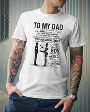 Load image into Gallery viewer, Giving For  Dad Let You Know You're Appreciated  Custom Design Guys Tee
