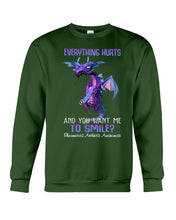 Load image into Gallery viewer, Everything Hurt And You Want Me To Smile Trending Sweatshirt
