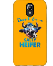 Load image into Gallery viewer, Don't Be A Salty Heifer Gift For Women Phone case
