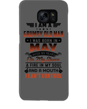 Load image into Gallery viewer, I'm A Grumpy Old Man I Was Born In May With My Heart Phone case
