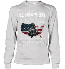 Load image into Gallery viewer, I Am A US Marine Veteran If America Needed Me Gift Unisex Long Sleeve
