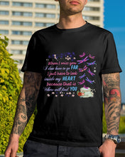 Load image into Gallery viewer, Butterflies When I Miss You I Just Have To Look Inside My Heart Gift For Lover Guys Tee
