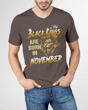 Load image into Gallery viewer, Black Kings Are Born In   November   Trending For Birthday Gift Guys V-Neck
