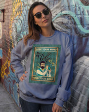 Load image into Gallery viewer, Lose Your Mind Find Your Soul Gift For Bartender Sweatshirt
