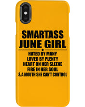 Load image into Gallery viewer, Birthday Gift For Smartass June GirlHeart On Her Sleeve Phone case
