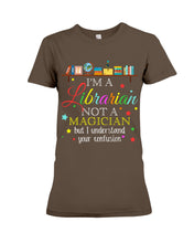 Load image into Gallery viewer, I Am A Librarian Not A Magician Custom Design Gifts Ladies Tee
