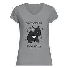 Load image into Gallery viewer, Don't Scare Me I Fart Easily Gift For Dog Lovers Ladies V-Neck
