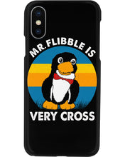 Load image into Gallery viewer, Lovely Phone Case Mr Flibble Is Very Cross Gift For Penguin Lovers Phone case
