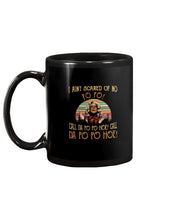 Load image into Gallery viewer, I Aint Scared Of No Po Po Call Da Po Po Retro Vintage Mug
